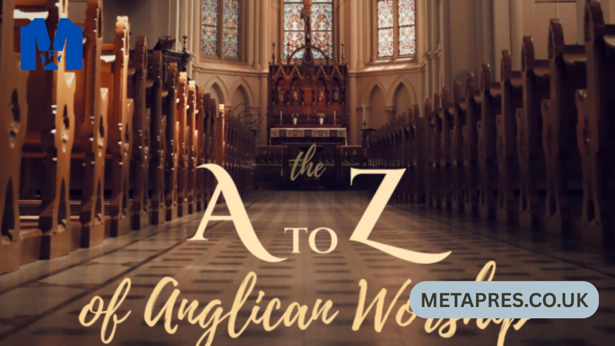 Anglican Worshippers: Faith, Tradition, and Modern Spiritual Life